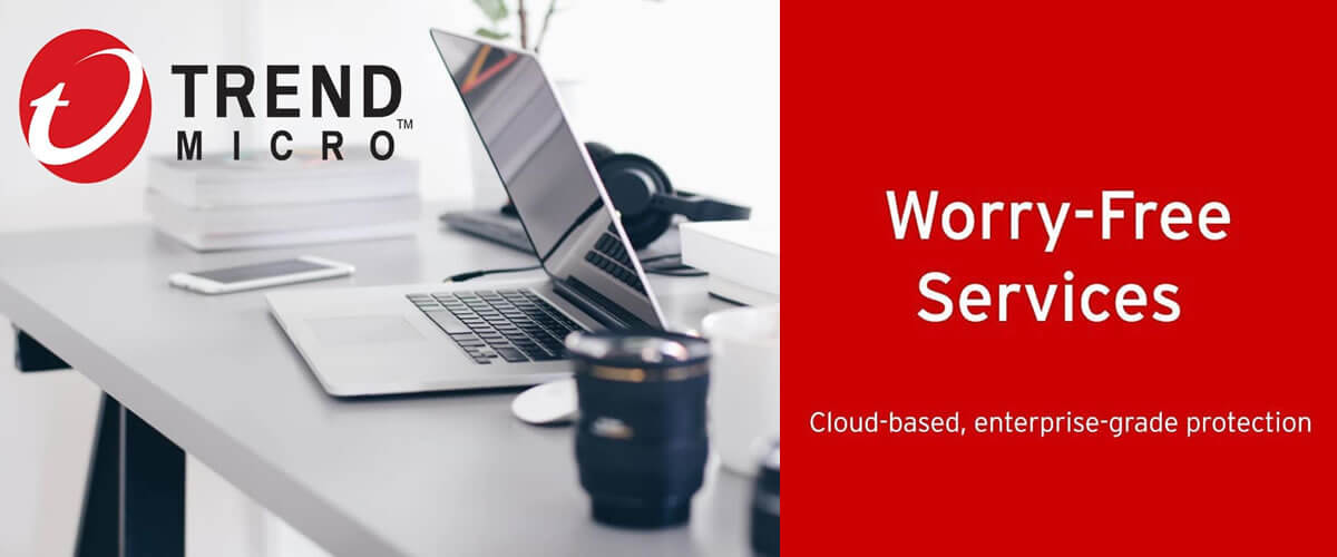 Trend Micro WorryFree Services – Cloud based Enterprise Grade Endpoint ...