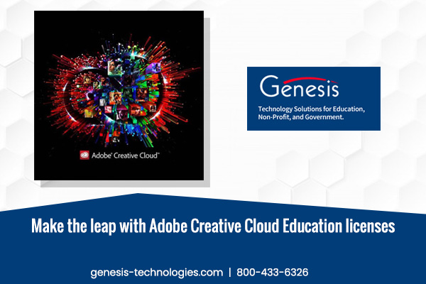 Make the leap with Adobe Creative Cloud Education licenses